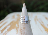 OWN YOUR JOURNEY custom stamped silver square ring by Dreaming Tree Creations